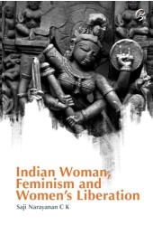 Indian Woman, Feminism and Women's Liberation